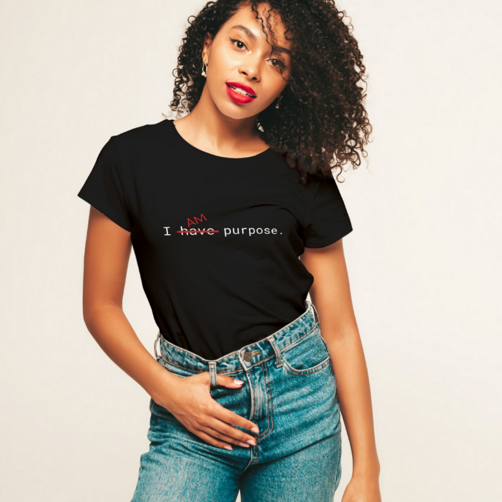 I am Purpose T-Shirt – TCP Expression Tees